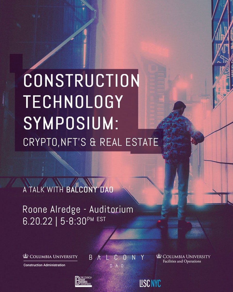 Today we will be at the Construction Technology Symposium at 
@Columbia University talking about #Web3 #RealEstate. It’s a great way to kickoff #NFTNYC2022 with some substance, so make sure you're there!

It's tonight at 5pm, and It's free to attend!

👇🏽👇🏽
<a style='color: rgb(29,161,242); font-weight:normal; text-decoration: none' href='http://ow.ly/2bQE50JB6Cs' target='_blank'>ow.ly/2bQE50JB6Cs</a> 