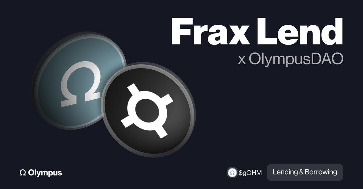 Frax Lend &lt;&gt; OlympusDAO

Ohmies, you can now borrow $FRAX using $gOHM on FraxLend!

We’re just getting started anon. 😴

<a style='color: rgb(29,161,242); font-weight:normal; text-decoration: none' href='https://app.frax.finance/fraxlend/available-pairs' target='_blank'>app.frax.finance/fraxlend/avail…</a> 
